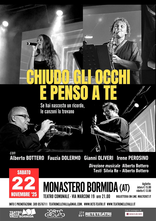 Sabato 22 novembre al Teatro Comunale di Monastero Bormida spettacolo "Chiudo gli occhi e penso a te"